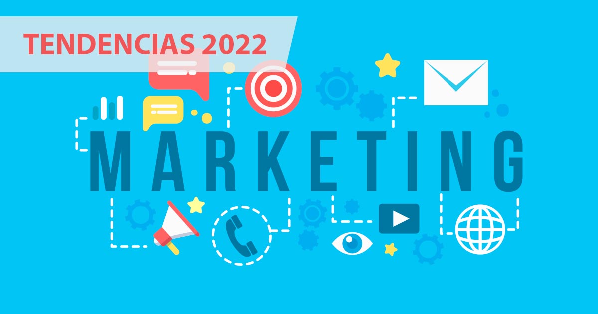 tendencias marketing digital 2022