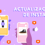 actualización Instagram 2022